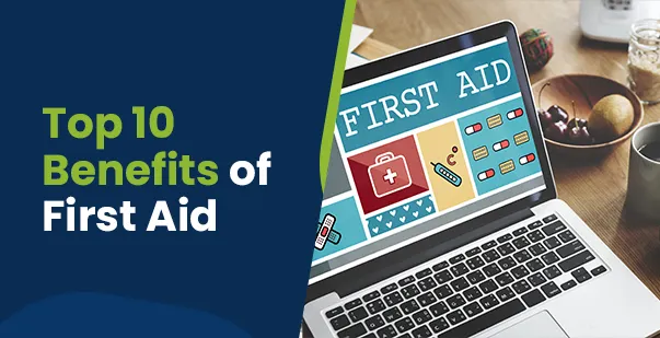 Workplace First Aid Training: 10 Key Benefits