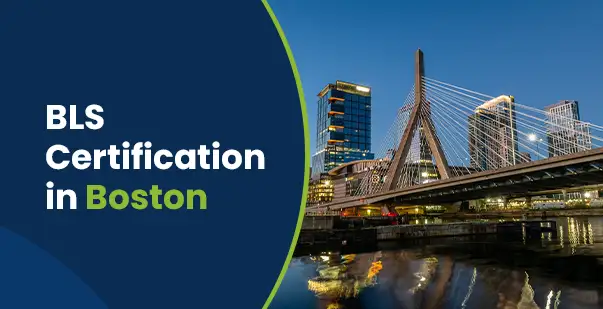 BLS Certification in Boston: Your Complete 2025 Guide